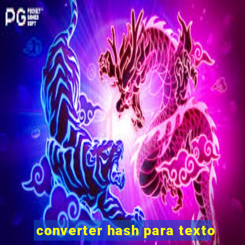 converter hash para texto